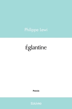 Paperback Églantine [French] Book