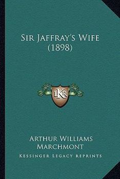 Paperback Sir Jaffray's Wife (1898) Book