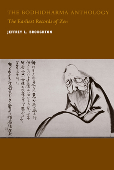 Paperback The Bodhidharma Anthology: The Earliest Records of Zen Book