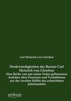 Paperback Denkw Rdigkeiten Des Barons Carl Heinrich Von Gleichen [German] Book