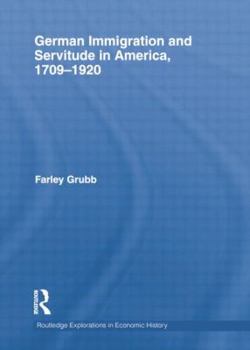 Paperback German Immigration and Servitude in America, 1709-1920 Book