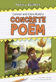 Paperback Connor and Clara Build a Concrete Poem Book