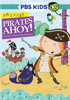 DVD Peg + Cat: Pirates Ahoy & Other Really Big Problems Book
