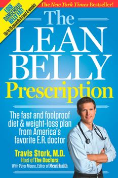 Paperback The Lean Belly Prescription: The Fast and Foolproof Diet and Weight-Loss Plan from America's Favorite E.R. Doctor Book