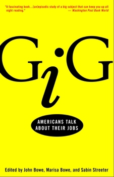 Paperback Gig: Americans Talk about Their Jobs Book