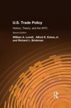 Hardcover U.S. Trade Policy: History, Theory, and the Wto Book