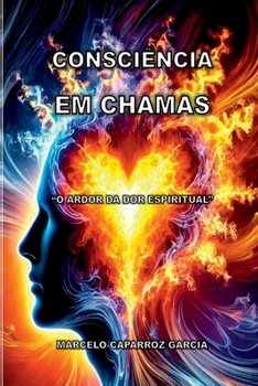 Paperback Consciência Em Chamas [Portuguese] Book