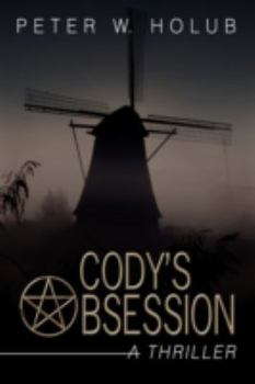 Paperback Cody's Obsession: A Thriller Book