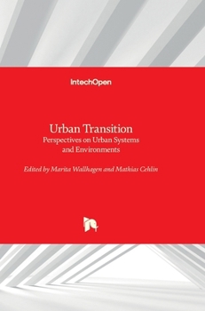 Hardcover Urban Transition: Perspectives on Urban Systems and Environments Book