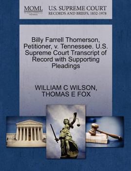 Paperback Billy Farrell Thomerson, Petitioner, V. Tennessee. U.S. Supreme Court Transcript of Record with Supporting Pleadings Book
