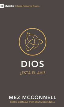 Paperback Dios: ¿Está Él Ahí? [Spanish] Book