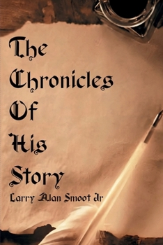 Paperback The Chronicles of His Story Book