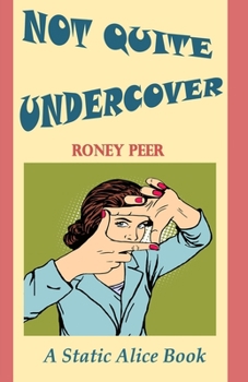 Paperback Not Quite Undercover Book