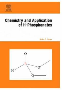 Hardcover Chemistry and Application of H-Phosphonates Book