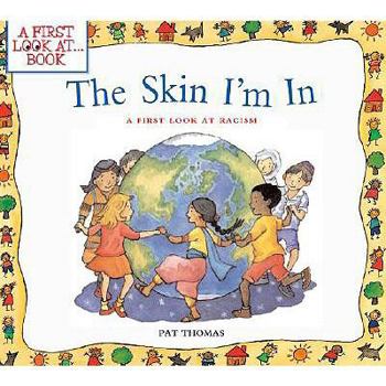 School & Library Binding Skin I'm in: A First Look at Racism Book