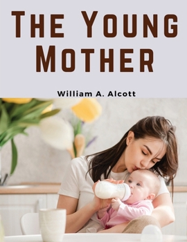 Paperback The Young Mother Book