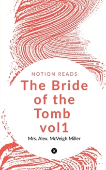 Paperback The Bride of the Tomb vol1 Book