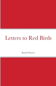 Paperback Letters to Red Birds Book