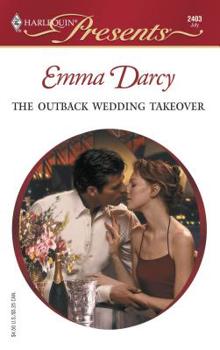 The Outback Wedding Takeover - Book #2 of the Outback Knights