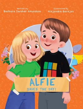 Hardcover Alfie Saves the Day! Book