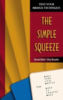 Paperback Test Your Bridge Technique: The Simple Squeeze Book
