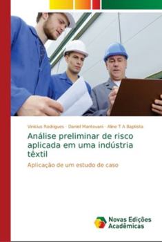 Paperback Análise preliminar de risco aplicada em uma indústria têxtil [Portuguese] Book