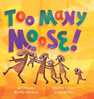 Hardcover Too Many Moose Book