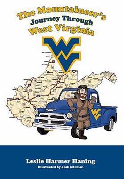 Hardcover The Mountaineer's Journey Through West Virginia Book