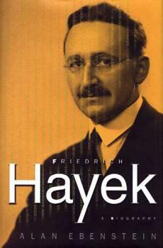 Hardcover Friedrich Hayek: A Biography Book