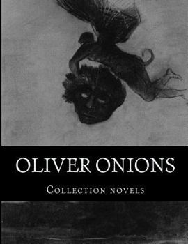 Paperback Oliver Onions, Collection novels Book