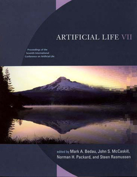 Paperback Artificial Life VII: Proceedings of the Seventh International Conference on Artificial Life Book