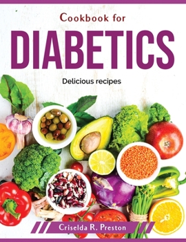 Paperback Cookbook for diabetics: Delicious recipes Book