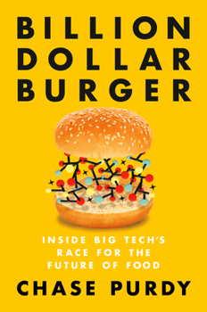 Hardcover Billion Dollar Burger: Inside Big Tech's Race for the Future of Food Book