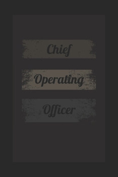 Chief Operating Officer: coo notebook , perfect gift for