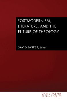 Paperback Postmodernism, Literature, and the Future of Theology Book