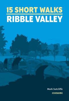 Paperback 15 Short Walks in the Ribble Valley Book