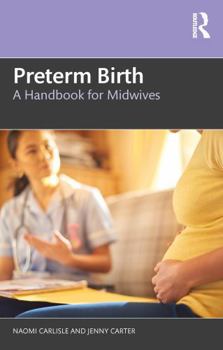 Paperback Preterm Birth: A Handbook for Midwives Book