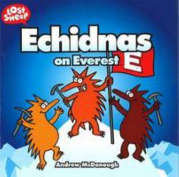 Paperback Echidnas on Everest Book