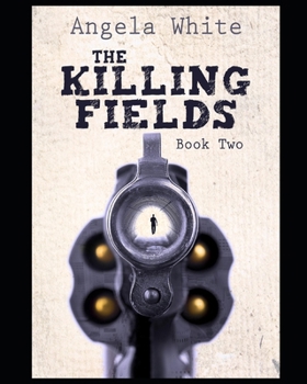 The Killin' Fields - Book #2 of the Alexa's Travels