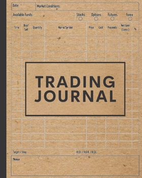 Paperback Trading Journal: 130-pages Stock Exchange Log And Investment Journal Notebook Book