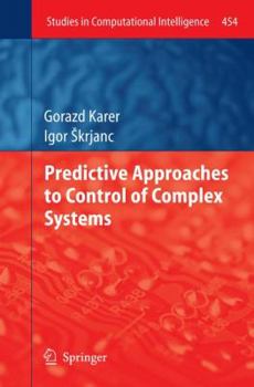 Hardcover Predictive Approaches to Control of Complex Systems Book