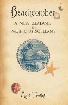 Paperback Beachcomber: A New Zealand & Pacific Miscellany Book