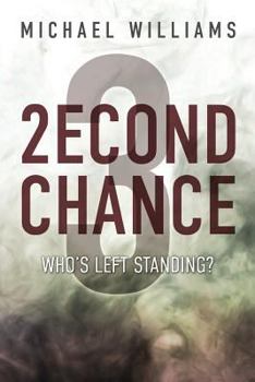 Paperback 2econd Chance 3: Who's Left Standing Book