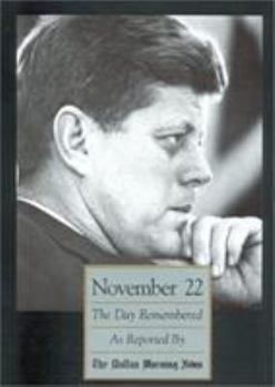 Paperback November 22: The Day Remembered Book