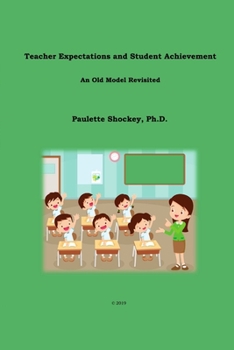 Paperback Teacher Expectations and Student Achievement Book