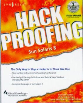 Paperback Hack Proofing Sun Solaris 8 Book