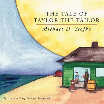 Paperback The Tale of Taylor the Tailor Book