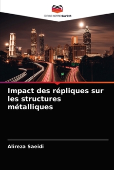 Paperback Impact des répliques sur les structures métalliques [French] Book