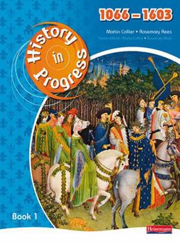 Paperback History in Progress: Pupil Book 1 (1066-1603) Book