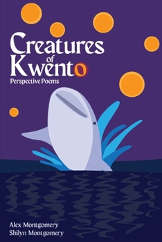 Paperback Creatures of Kwento: Perspective Poems Book